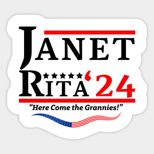 Janet and Rita Bluey Grannies 24 For President Sticker